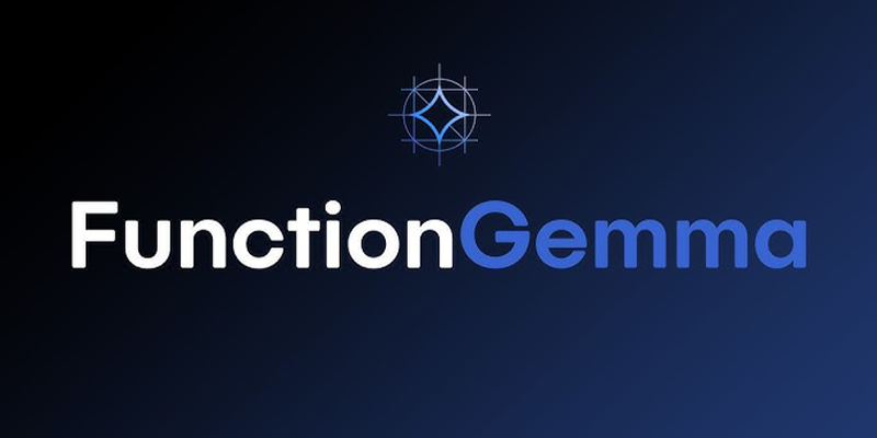 Google Unveils FunctionGemma: A 270M Parameter Model Optimized for Edge-Based Function Calling